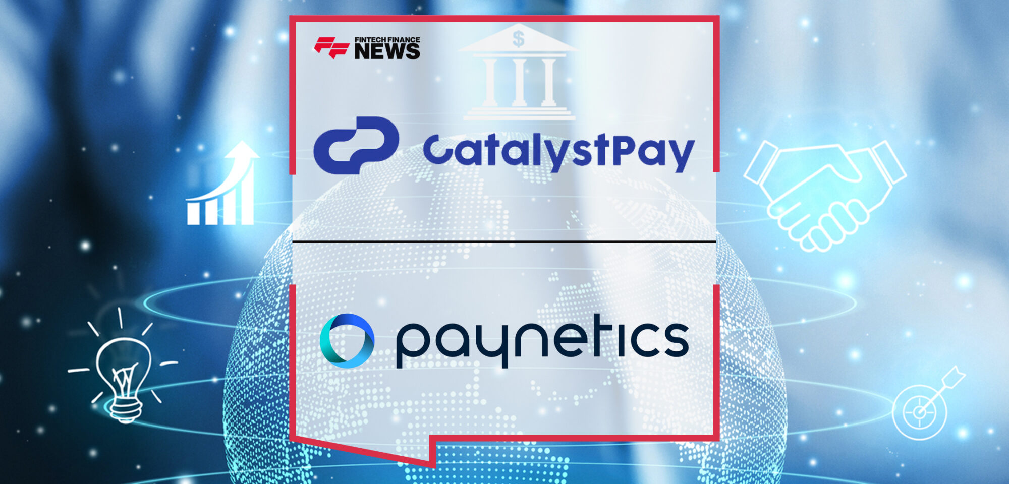 Strengthening Its Payment Ecosystem, CatalystPay Partners with Paynetics, Europe’s Leading Regulated Fintech | Fintech Finance News