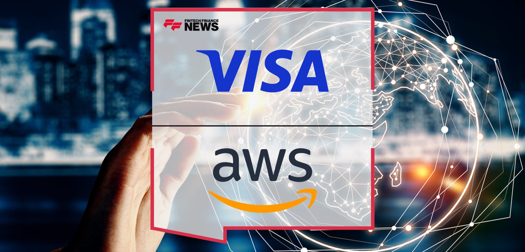 Visa Joins AWS Partner Network to Help Simplify Global Digital Payments | Fintech Finance News