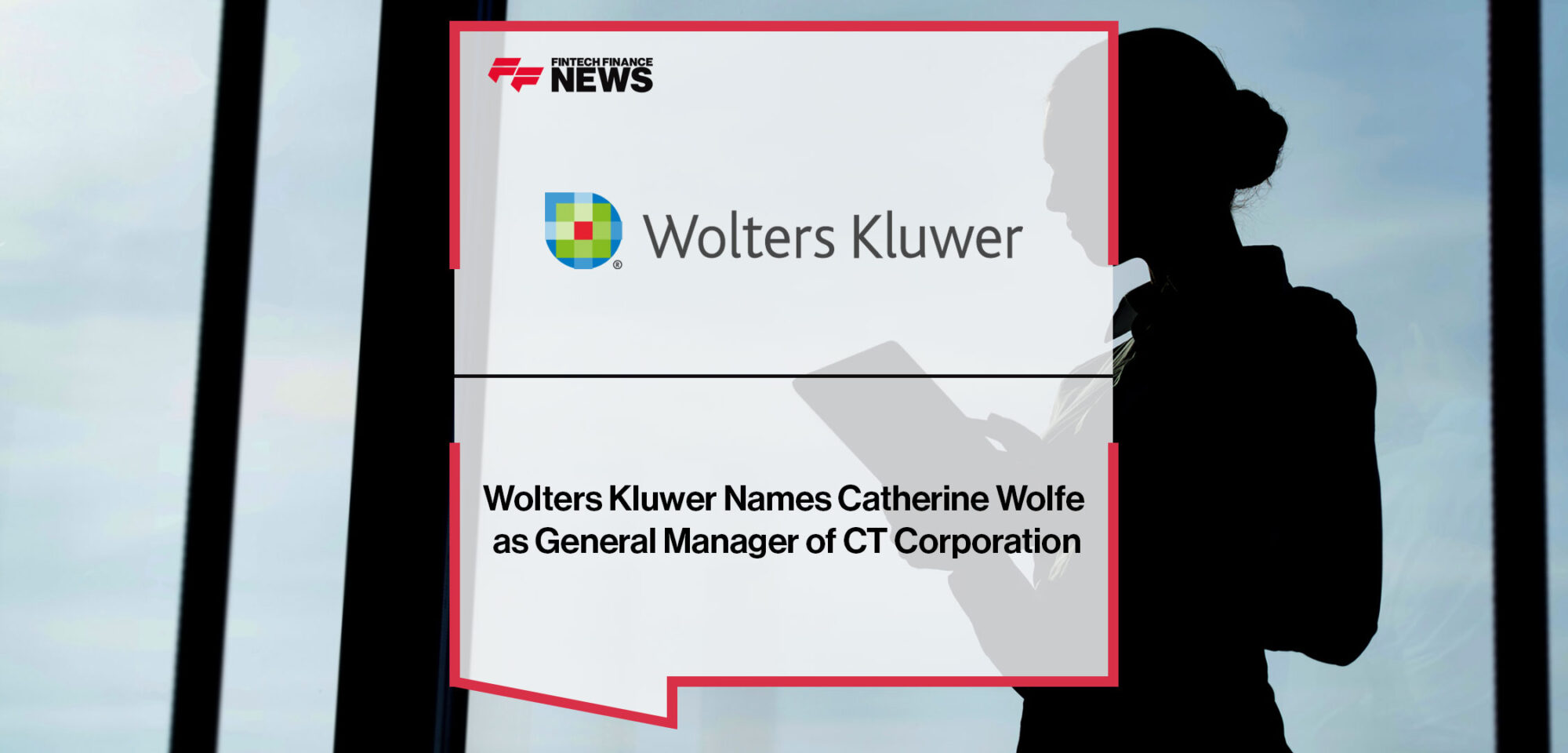 Wolters-Kluwer-Names-Catherine-Wolfe-as-General-Manager-of-CT-Corporation
