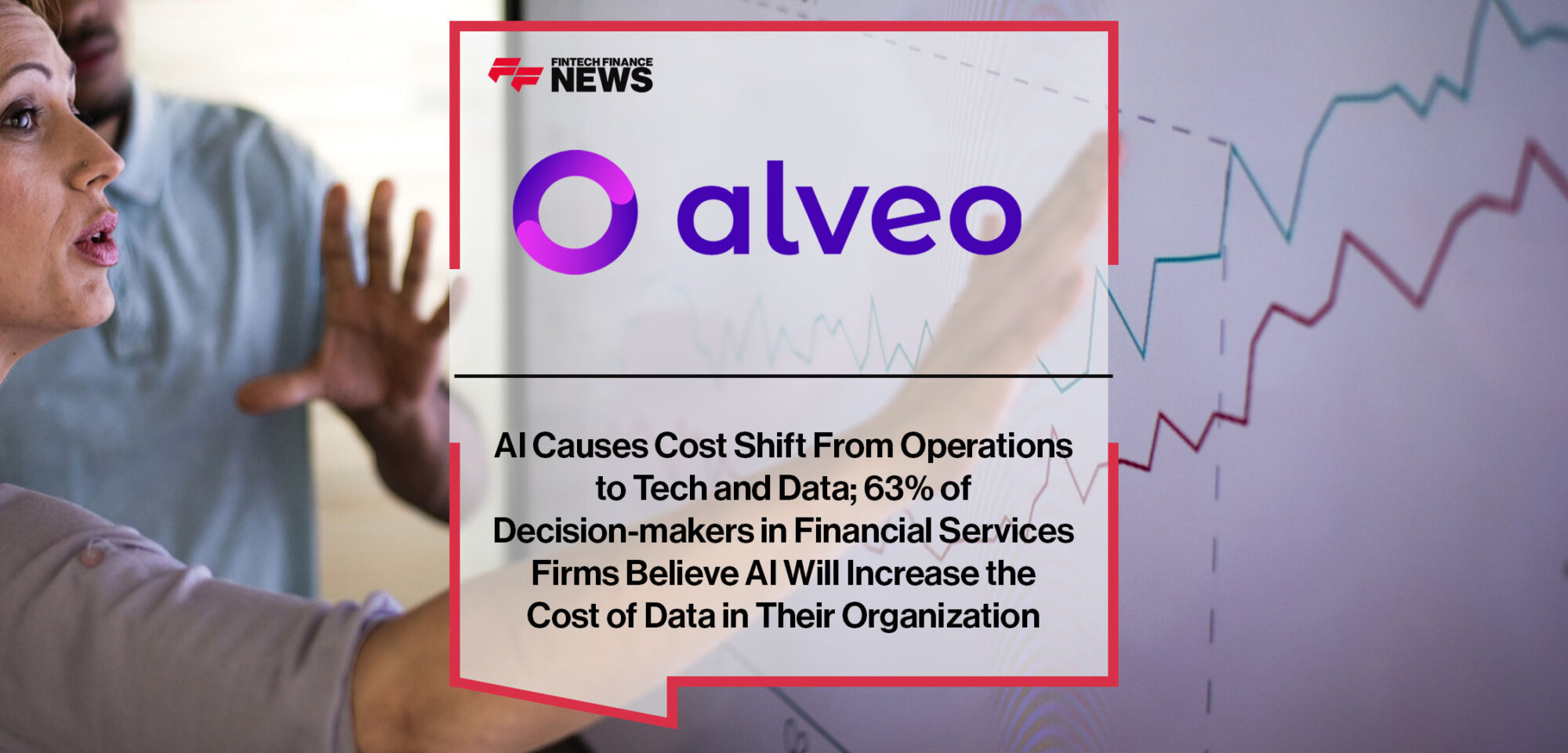 ai-causes-cost-shift-from-operations-to-tech-and-data-63-of-decision-makers-in-financial-services-firms-believe-ai-will-increase-the-cost-of-data-in-their-organization