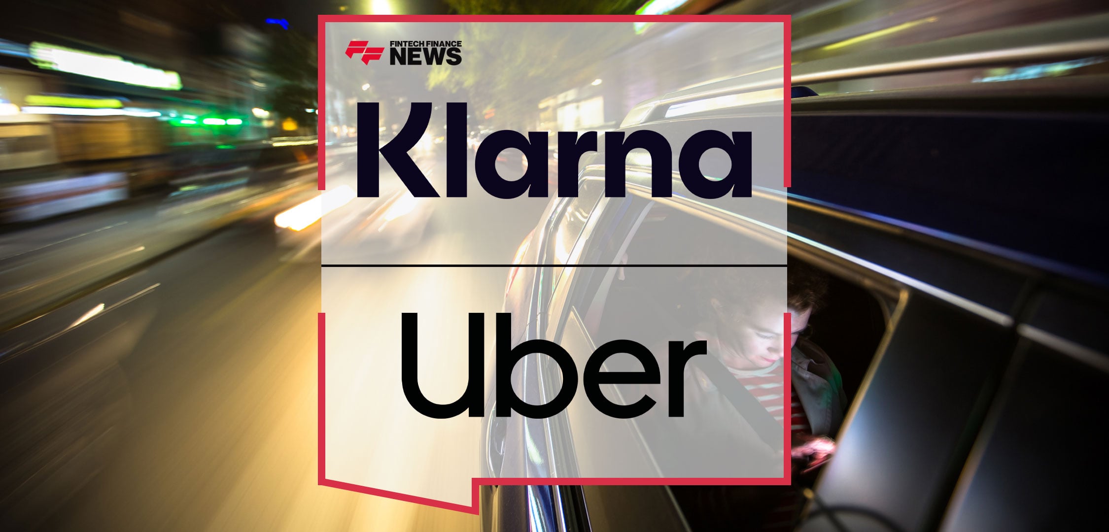 klarna-and-uber-announce-global-partnership