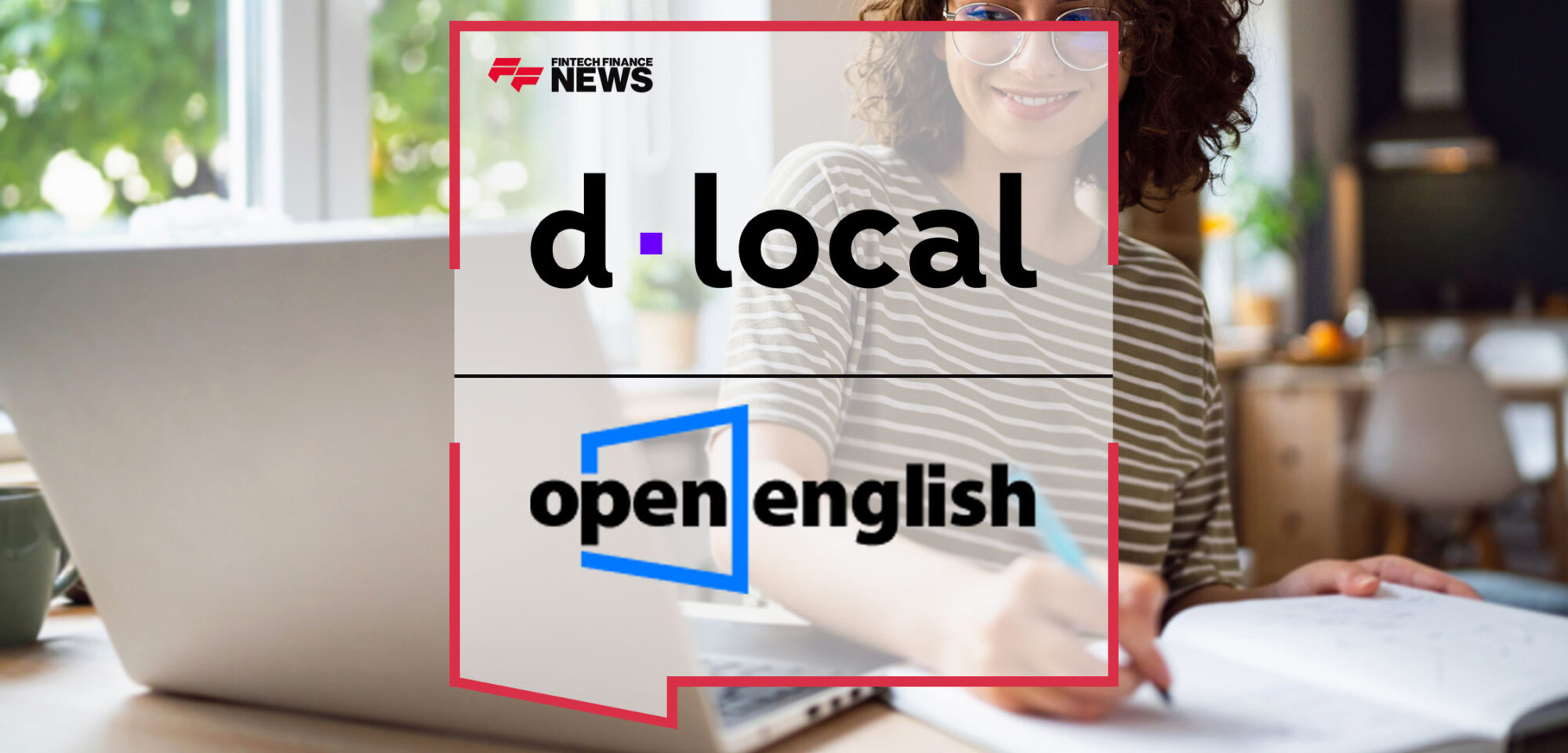 open-english-partners-with-dlocal-to-enable-local-payments-for-over-1-5-million-students