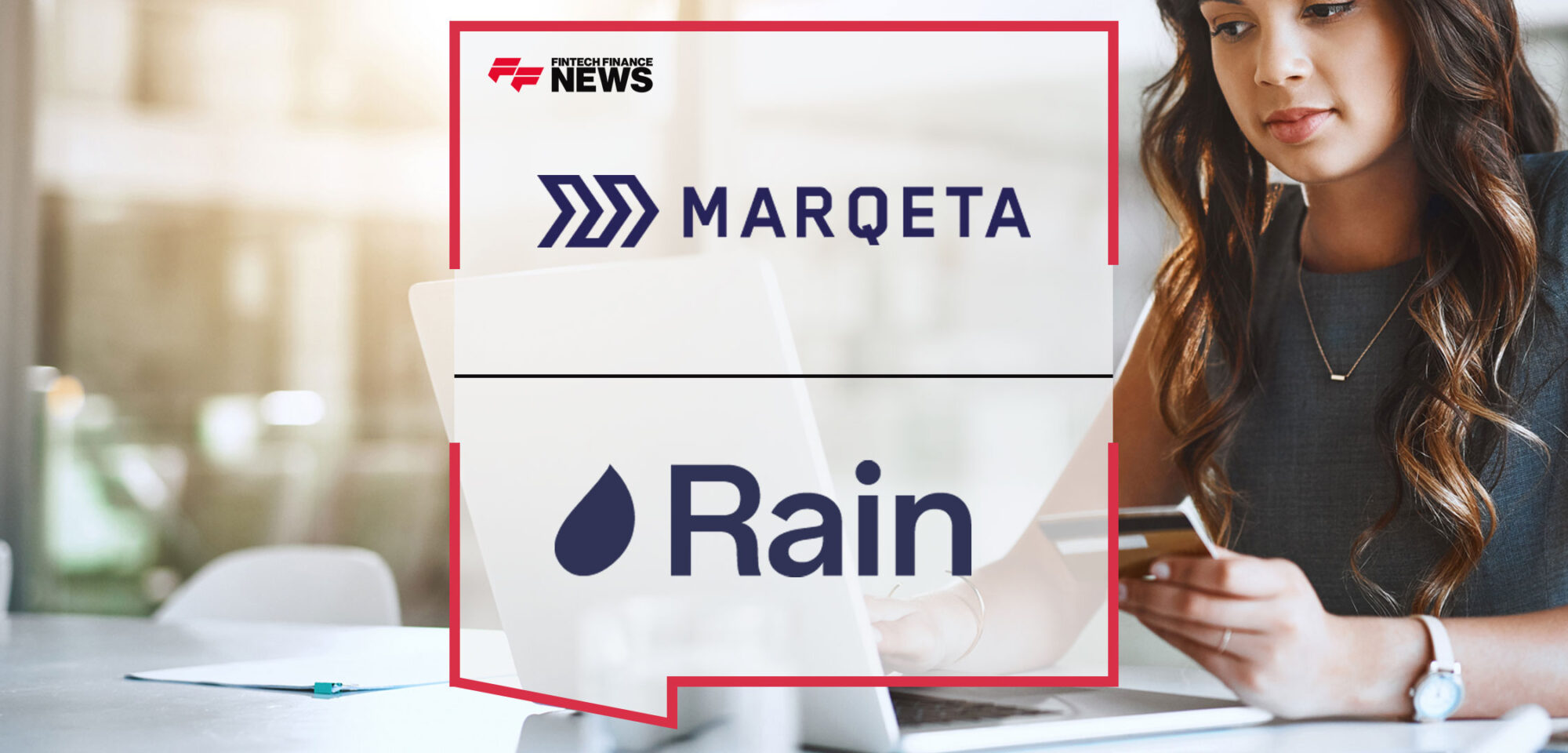 marqeta-and-rain-announce-partnership-to-deliver-robust-earned-wage-access-through-embedded-finance