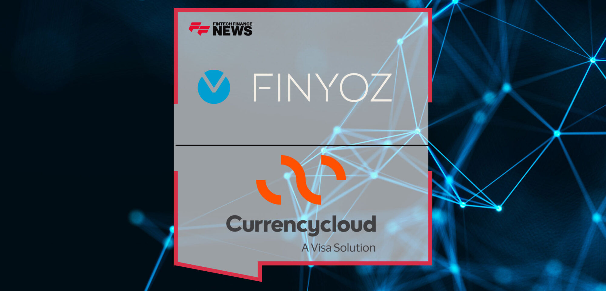 finyoz-and-currencycloud-to-deliver-innovative-supply-chain-finance-solutions|finyoz-and-currencycloud-to-deliver-innovative-supply-chain-finance-solutions