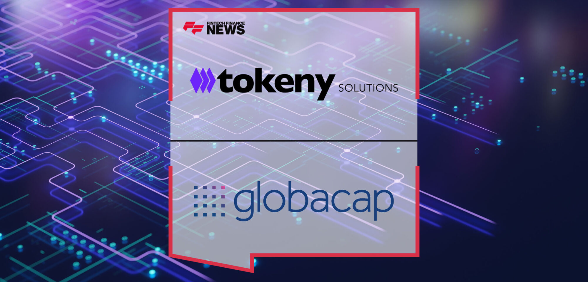 globacap-and-tokeny-join-forces-to-enhance-tokenized-private-asset-distribution