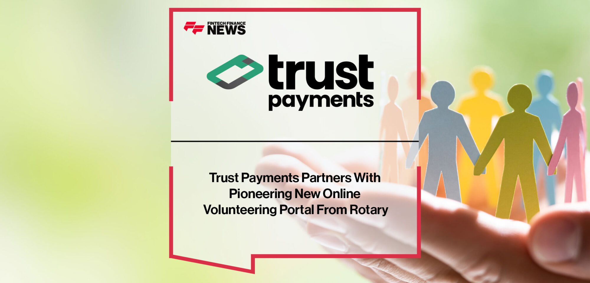 trust-payments-partners-with-pioneering-new-online-volunteering-portal-from-rotary