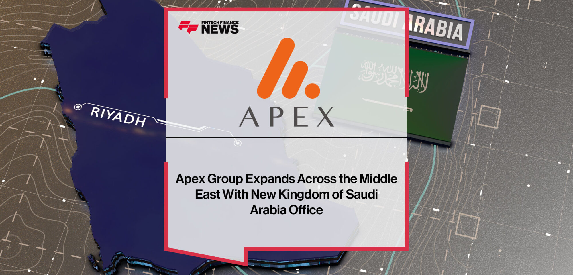 Apex-Group-Expands-Across-the-Middle-East-With-New-Kingdom-of-Saudi-Arabia-Office