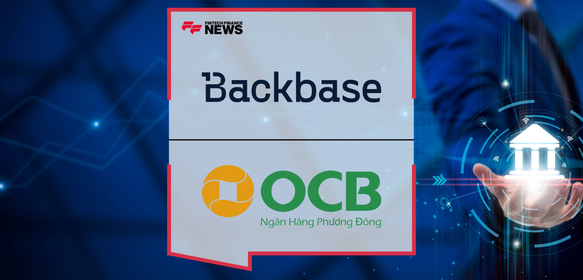 ocb-launches-omni-4-0-app-offering-instant-modern-financial-services-in-just-6-months-with-backbase-engagement-banking-platform