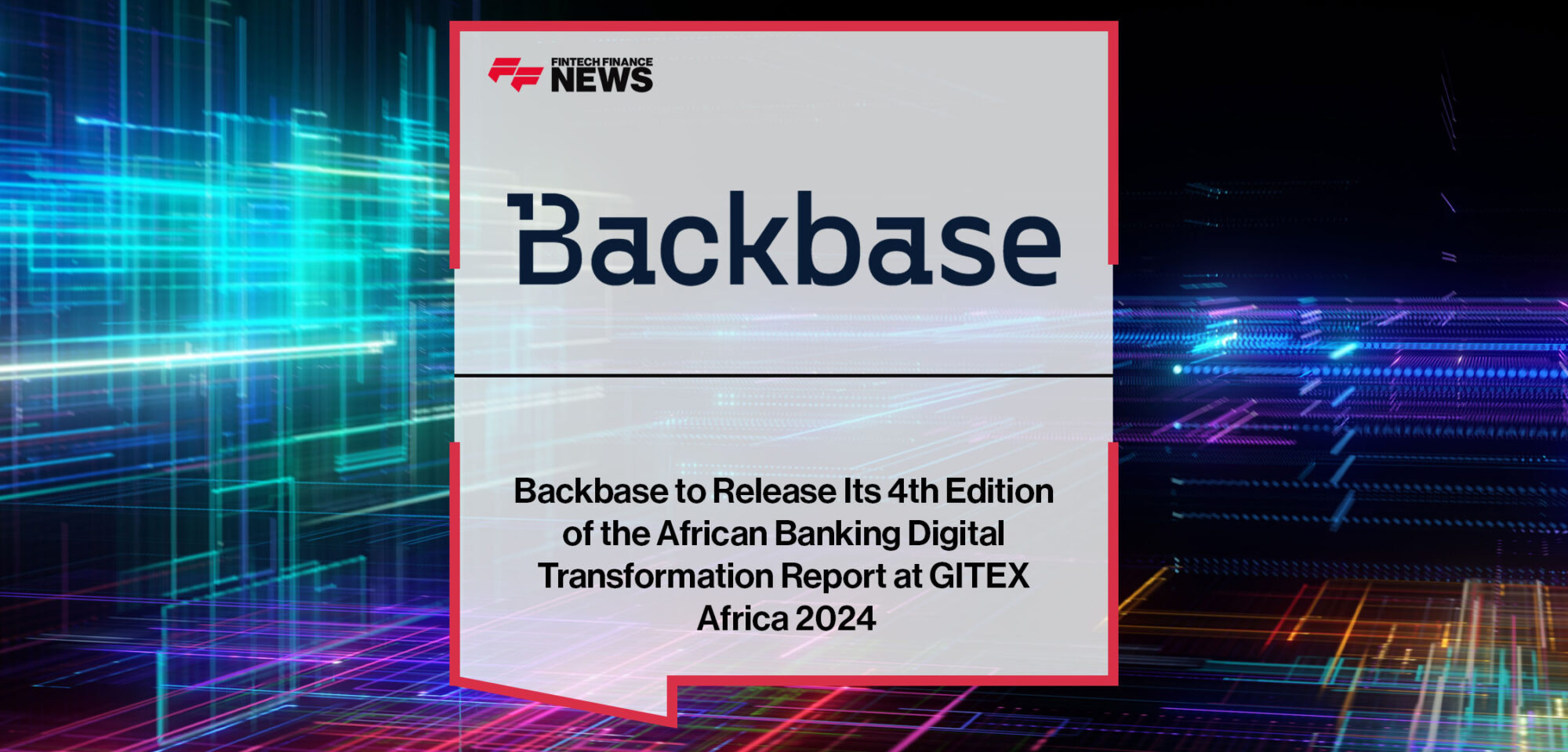 Backbase-to-Release-Its-4th-Edition-of-the-African-Banking-Digital-Transformation-Report-at-GITEX-Africa-2024