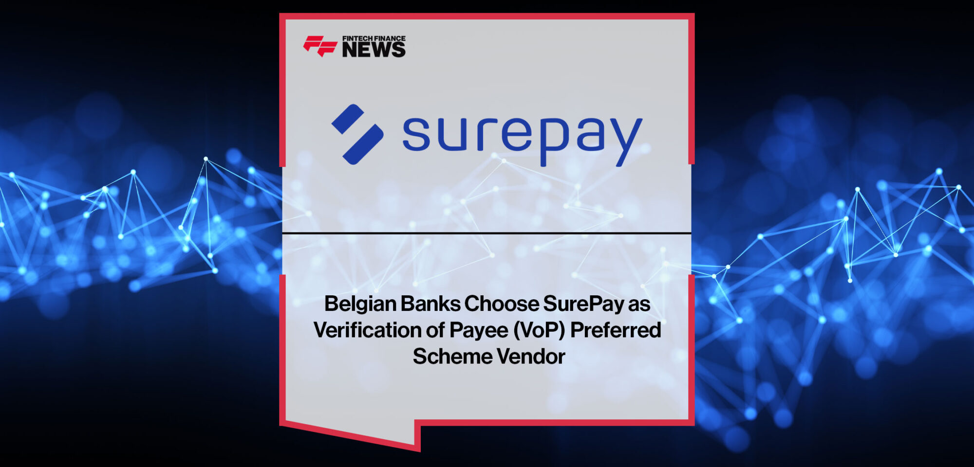 Belgian-Banks-Choose-SurePay-as-Verification-of-Payee-(VoP)-Preferred-Scheme-Vendor