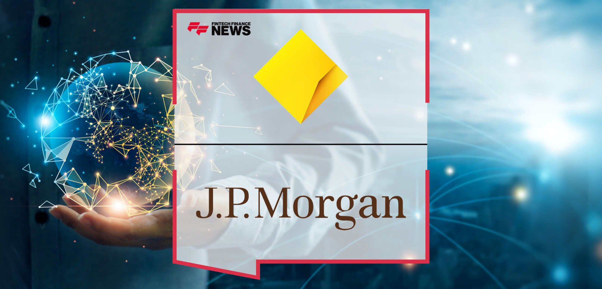 CBA to Pilot International Use of NameCheck Technology on Liink by J.P.Morgan | Fintech Finance News