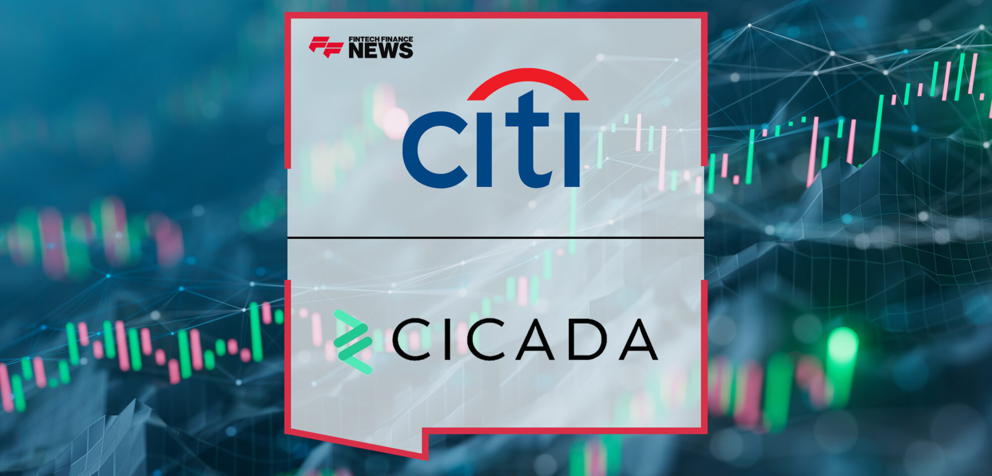 Citi Invests in Cicada to Facilitate Institutional e-Trading of Mexican Government Bonds | Fintech Finance News