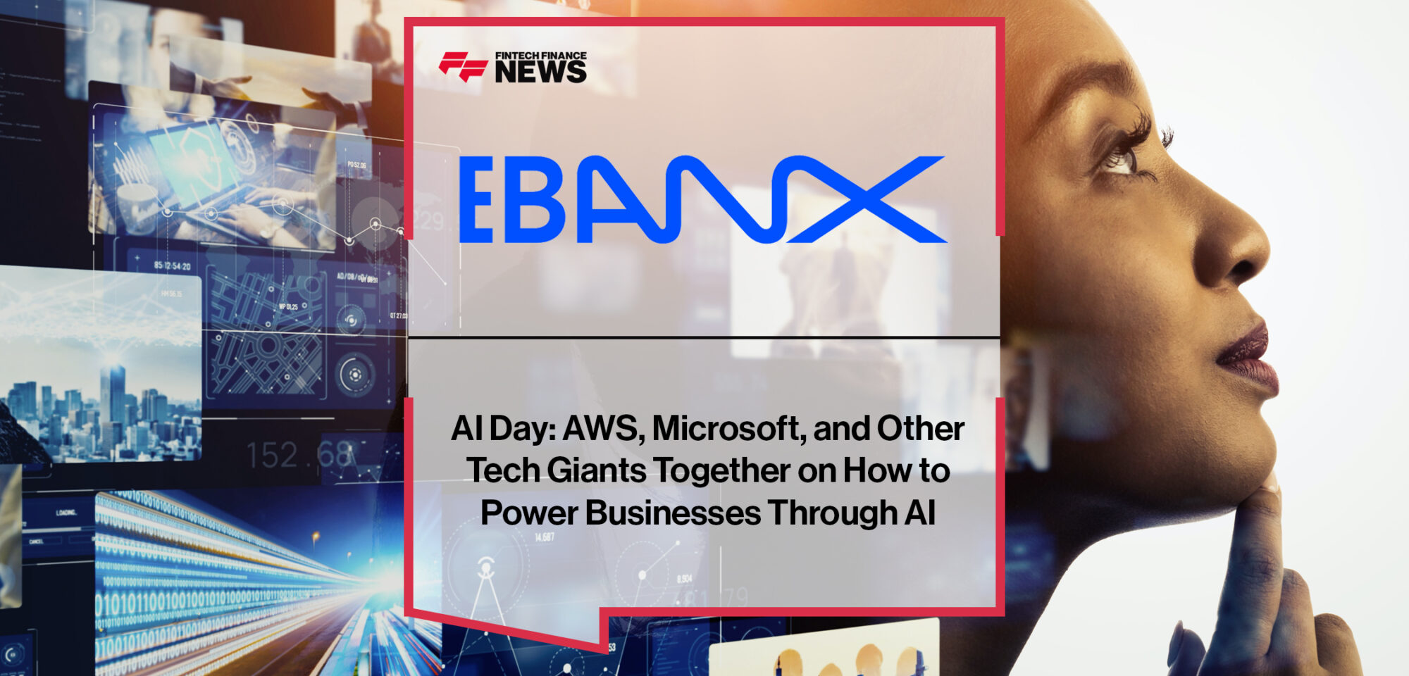 EBANX's AI Day- AWS, Microsoft, and Other Tech Giants Together on How to Power Businesses Through AI | Fintech Finance News