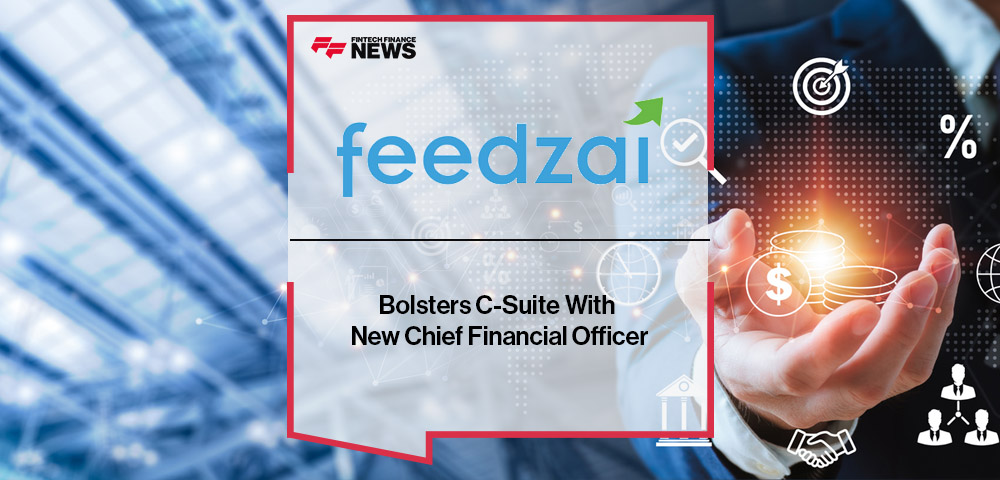 Feedzai Bolsters C-Suite With New Chief Financial Officer
