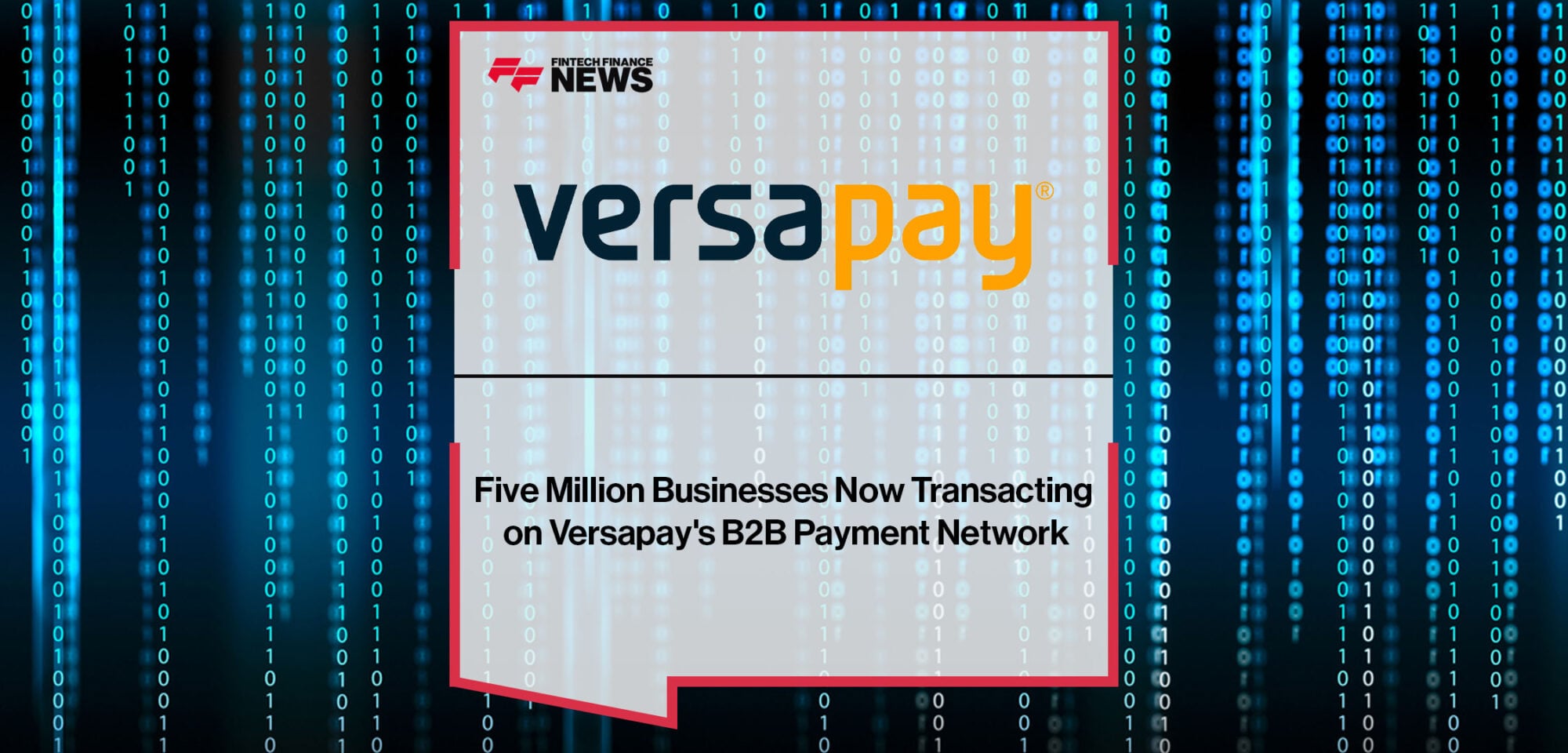 Five-Million-Businesses-Now-Transacting-on-Versapay's-B2B-Payment-Network