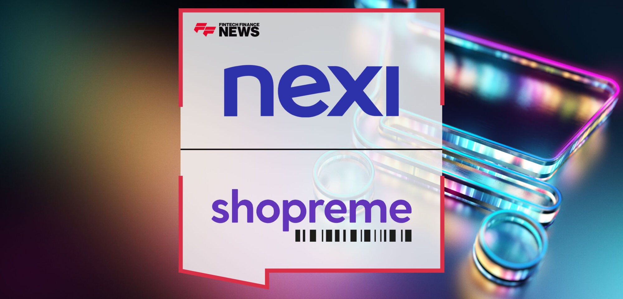Nexi-and-Shopreme-Partner-to-Elevate-In-Store-Checkout-Experiences-for-Consumers-Across-Europe