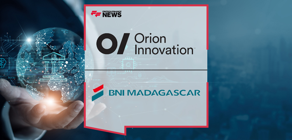 Orion Innovation Inks Key Deal With BNI Madagascar for Financial Services Modernization
