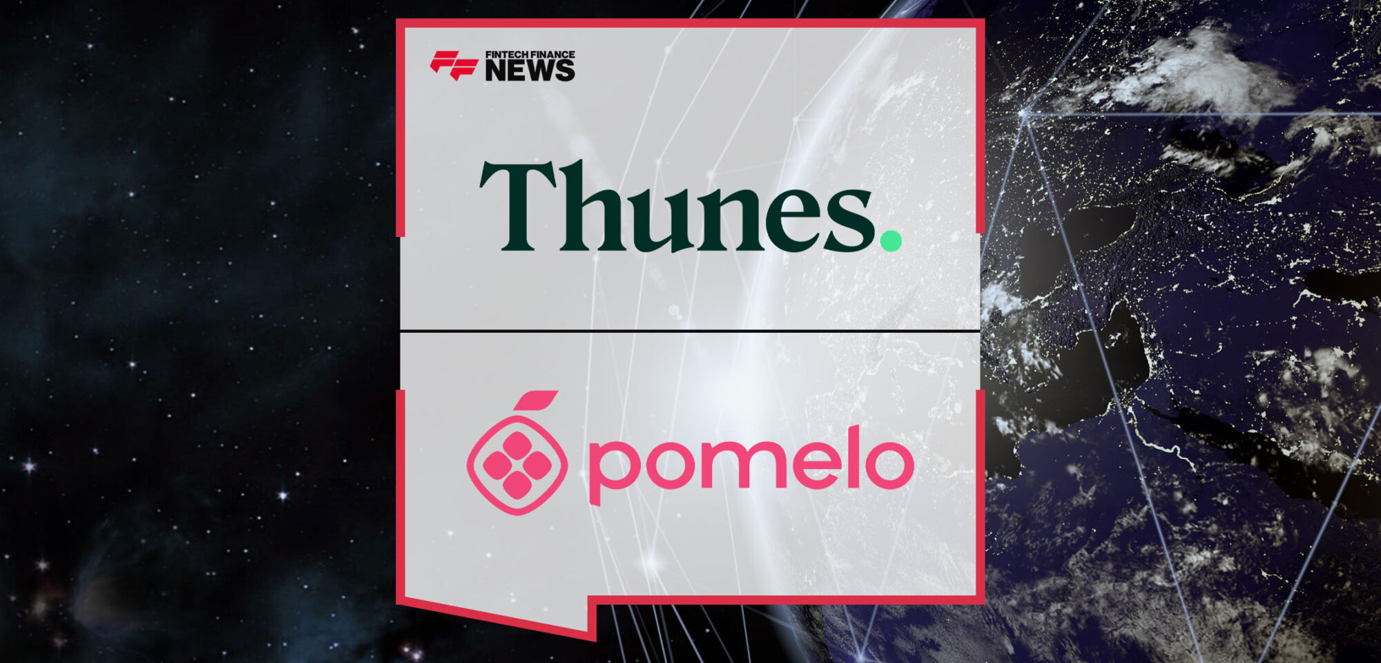 Pomelo-and-Thunes-Partner-to-Drive-Innovation-in-Cross-Border-Finance-with-a-New-Credit-Based-Digital-Wallet-Solution