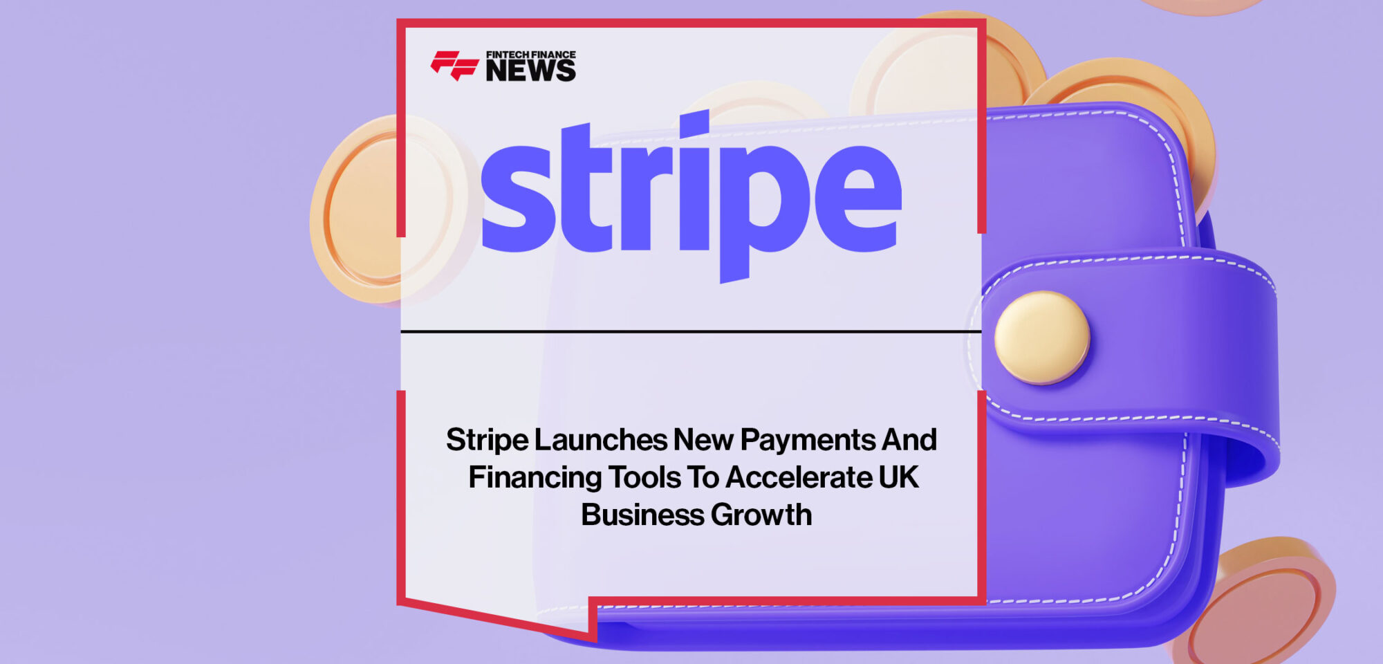 Stripe-Launches-New-Payments-And-Financing-Tools-To-Accelerate-UK-Business-Growth