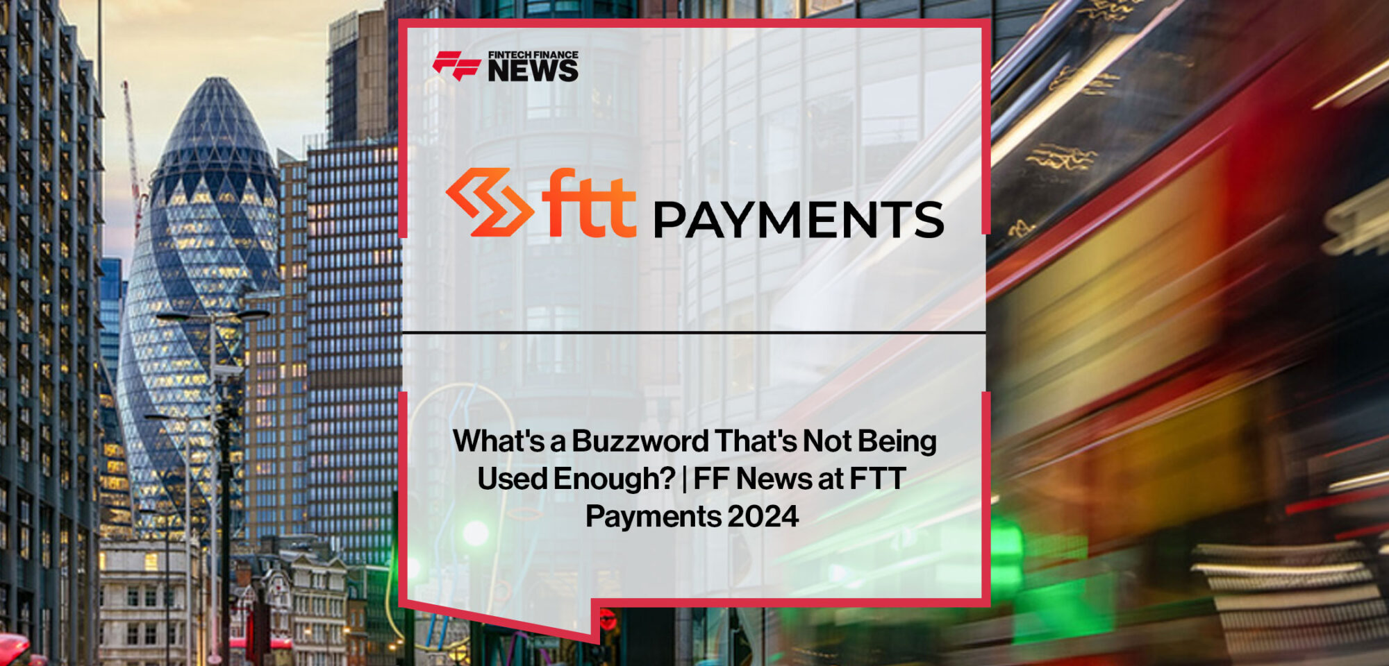 Attendees at Fintech Talents 2024 discuss overlooked fintech buzzwords, including financial inclusion and accessibility in financial services.