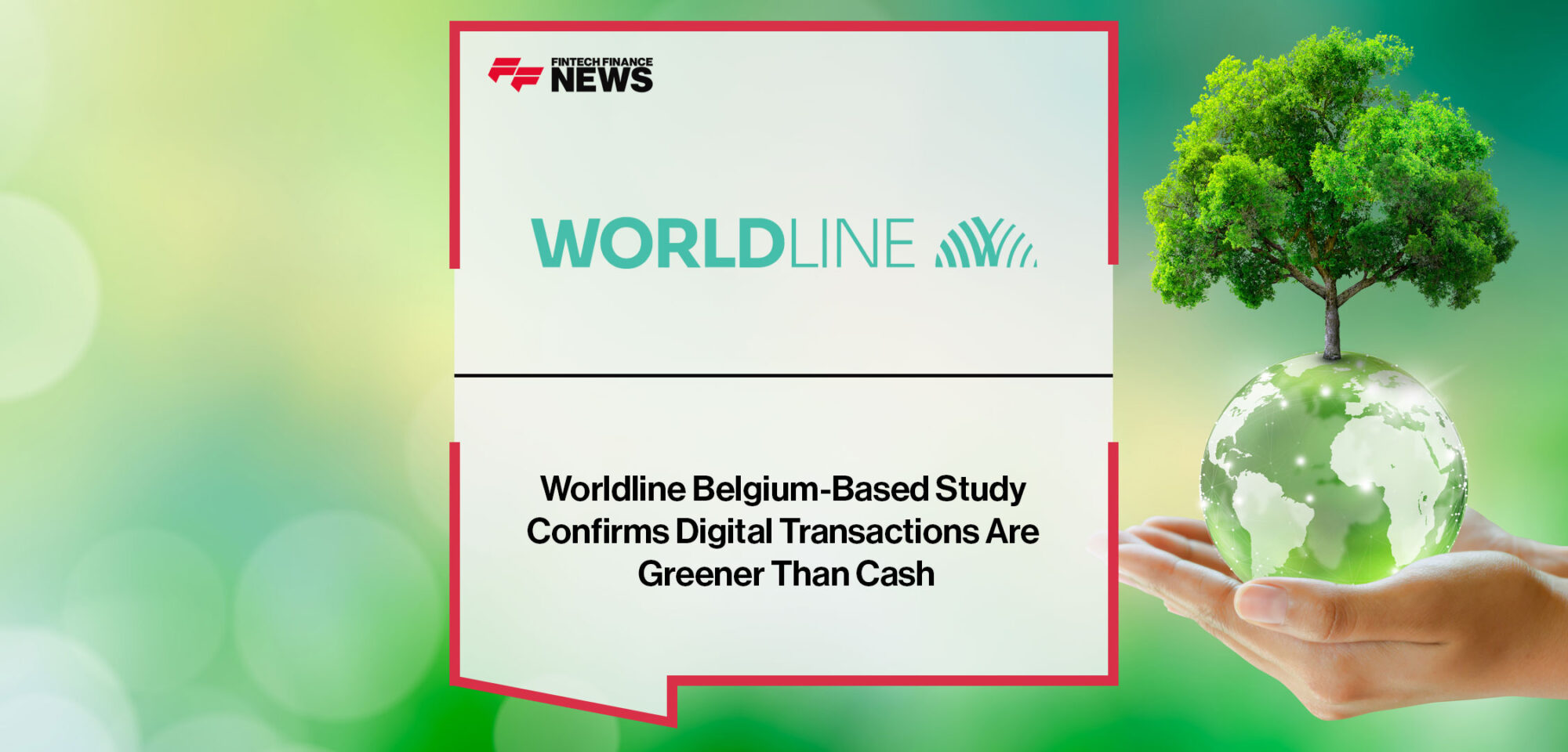 Worldline-Belgium-Based-Study-Confirms-Digital-Transactions-Are-Greener-Than-Cash