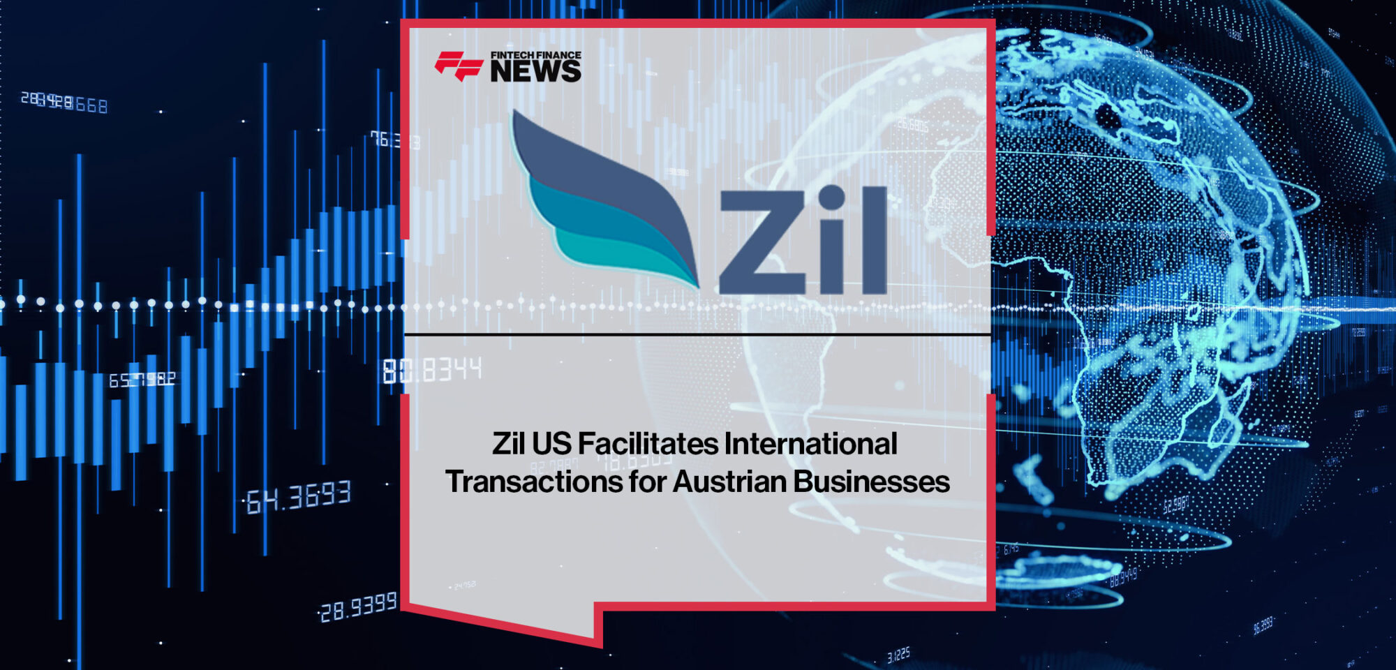 Zil-US-Facilitates-International-Transactions-for-Austrian-Businesses
