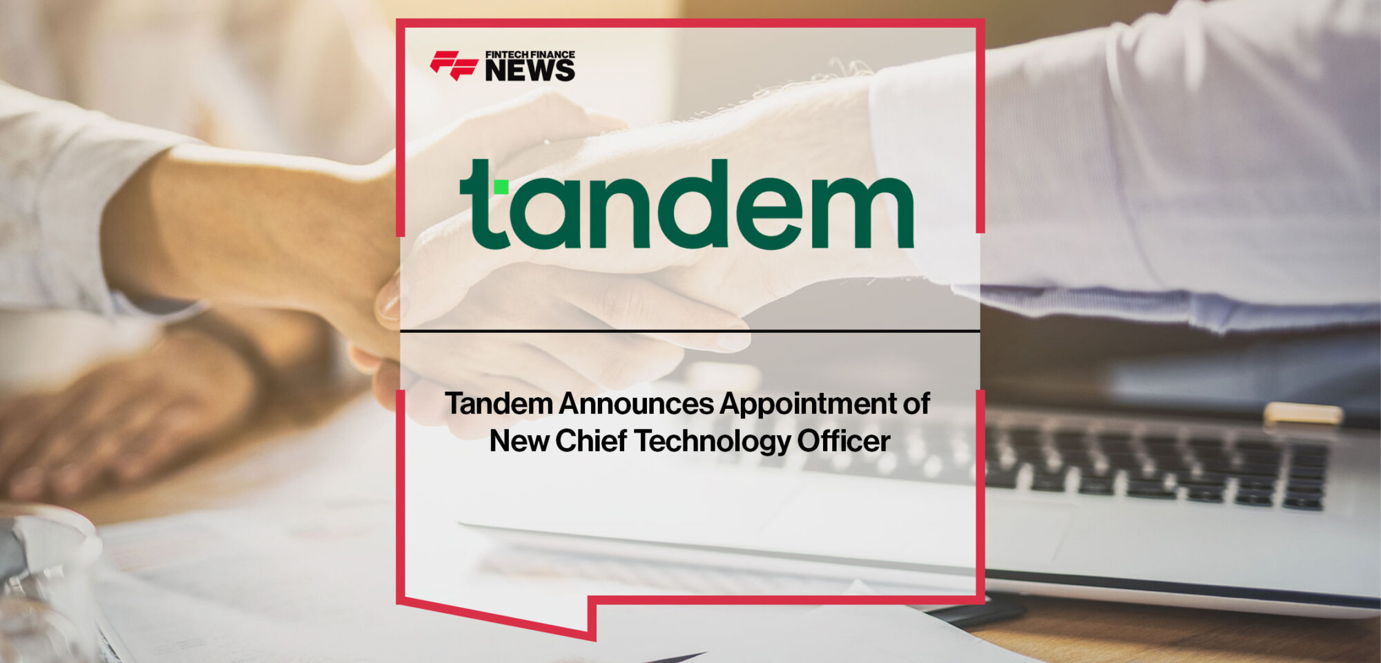 tandem-announces-appointment-of-new-chief-technology-officer