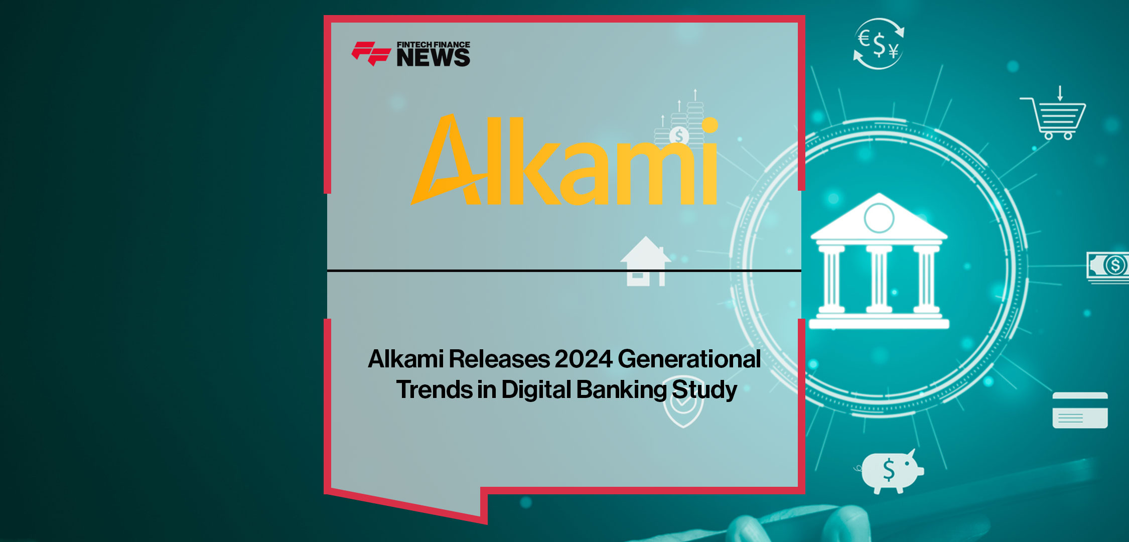 alkami-releases-2024-generational-trends-in-digital-banking-study