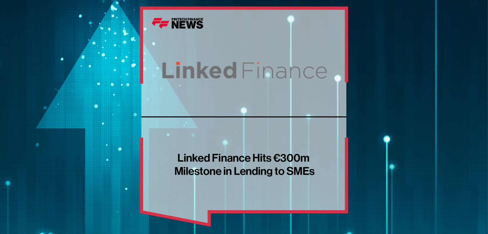 linked-finance-hits-e300m-milestone-in-lending-to-smes