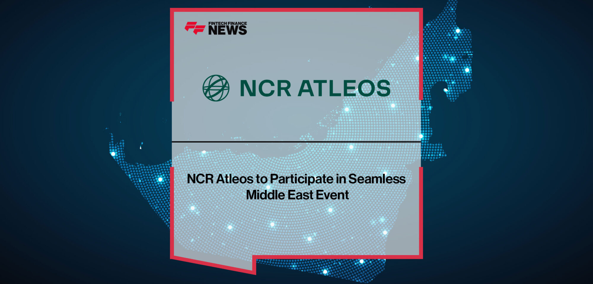ncr-atleos-to-participate-in-seamless-middle-east-event