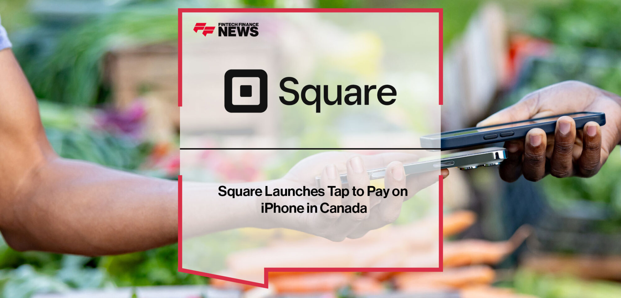 square-launches-tap-to-pay-on-iphone-in-canada