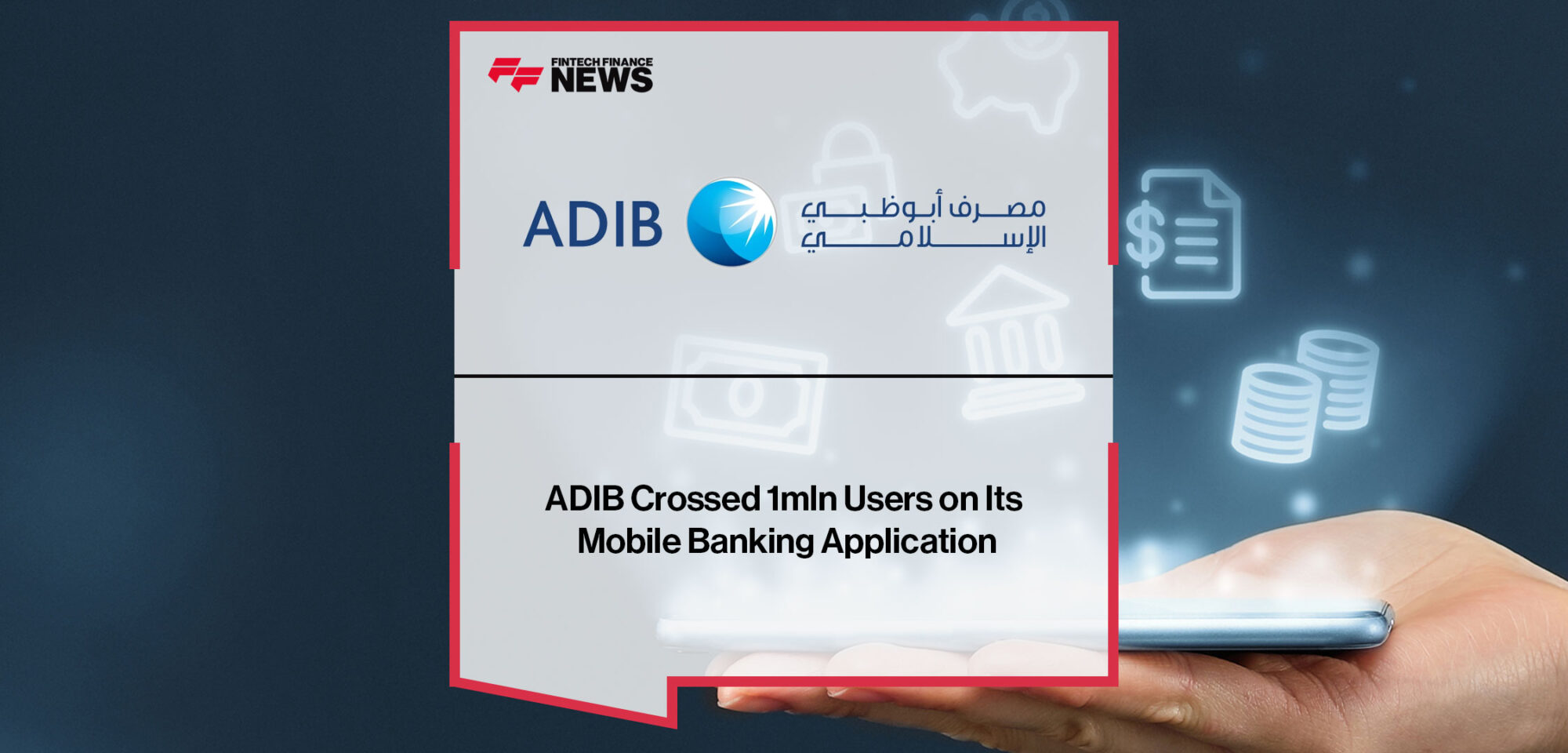 ADIB-Crossed-1mln-Users-on-Its-Mobile-Banking-Application
