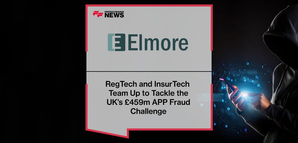 RegTech and InsurTech Team Up to Tackle the UK’s £459m APP Fraud Challenge