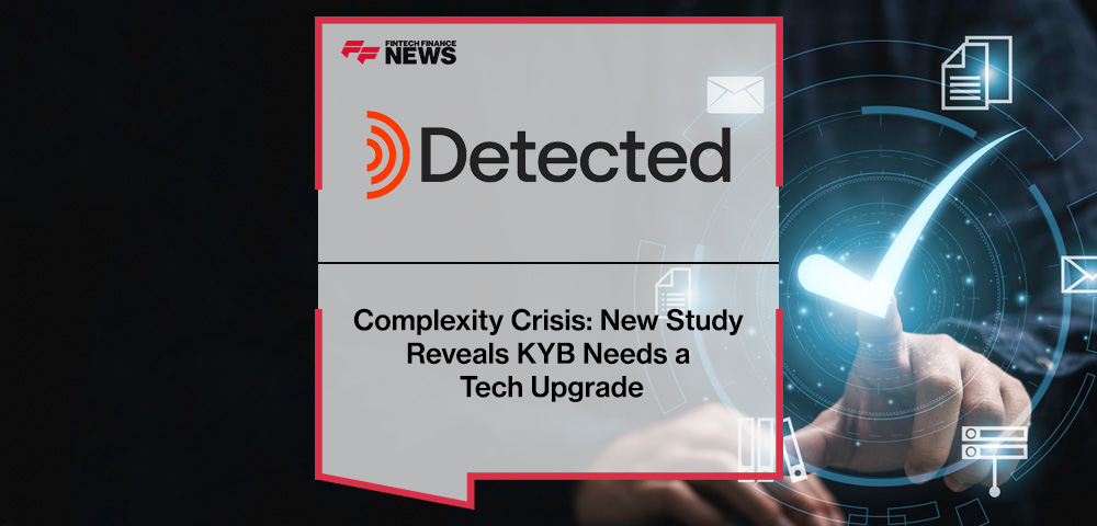 Complexity Crisis: New Detected Study Reveals KYB Needs a Tech Upgrade