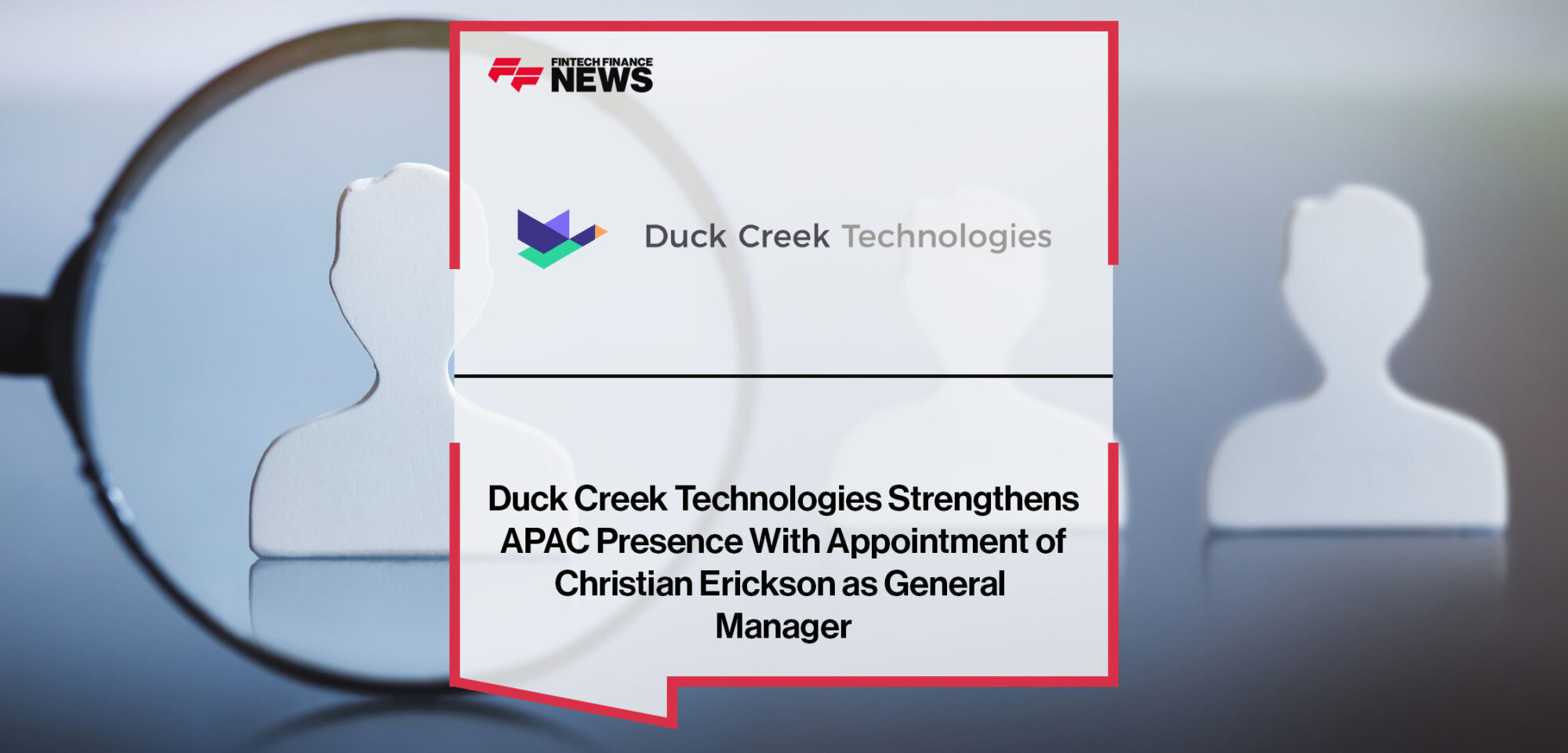 Duck-Creek-Technologies-Strengthens-APAC-Presence-With-Appointment-of-Christian-Erickson-as-General-Manager|