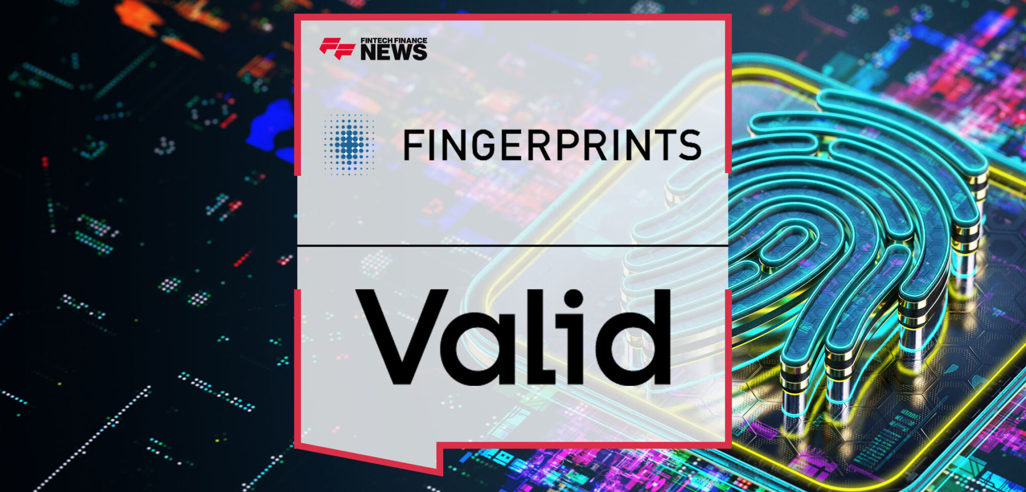 Fingerprints-Supports-Valid-in-Launching-Biometric-Payment-Card-in-Brazil
