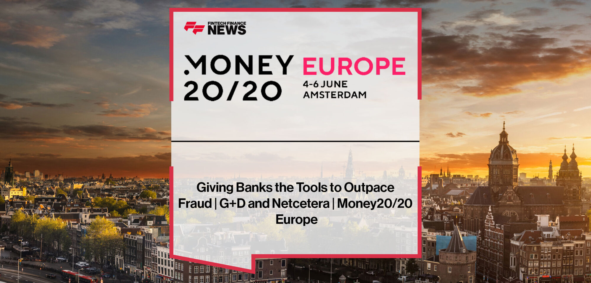 Olivier Sery from G+D and Bernhard Binz from Netcetera discuss APP fraud prevention, passkeys, and banking authentication at Money20/20 Europe 2024.|Giving-Banks-the-Tools-To-Outpace-Fraud-G-+-D-and-Netcetera-Money2020-Europe|Giving-Banks-the-Tools-To-Outpace-Fraud-G-+-D-and-Netcetera-Money2020-Europe