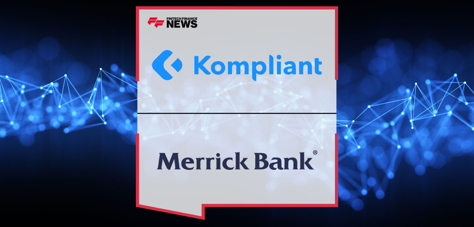 Merrick-Bank-Partners-with-Kompliant-to-Transform-the-Merchant-Onboarding-Experience