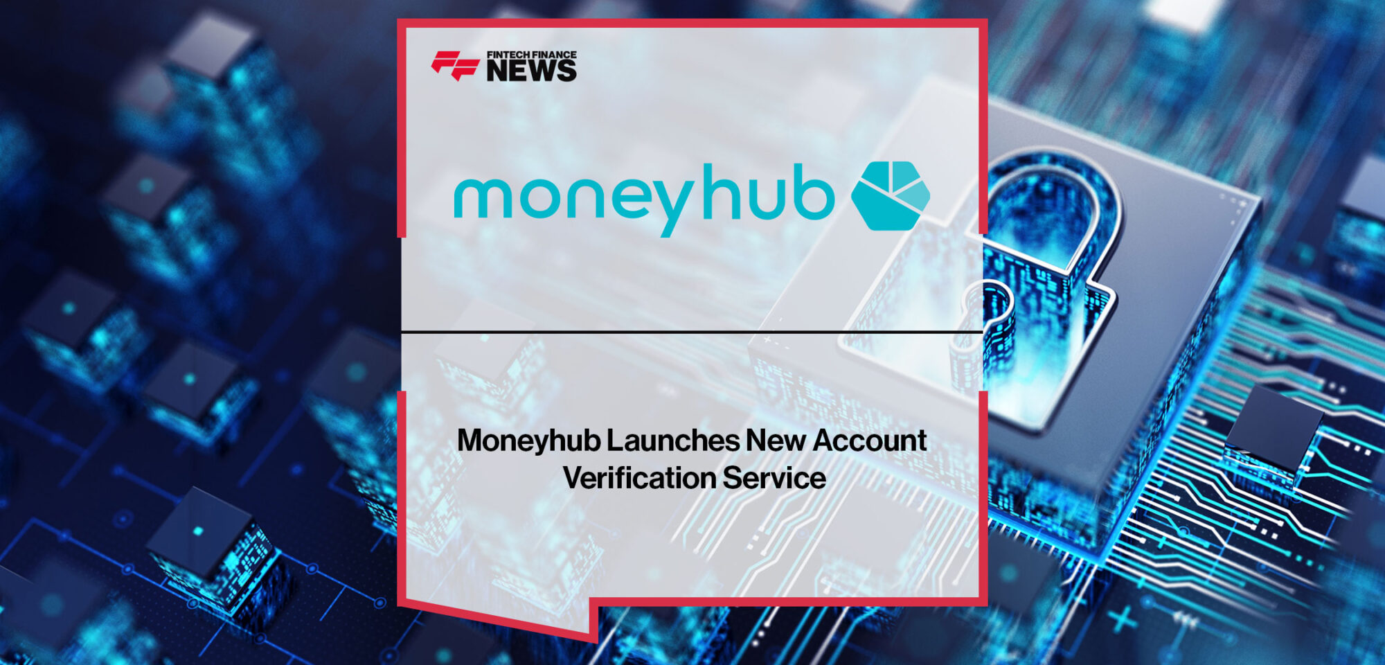 Moneyhub-Launches-New-Account-Verification-Service