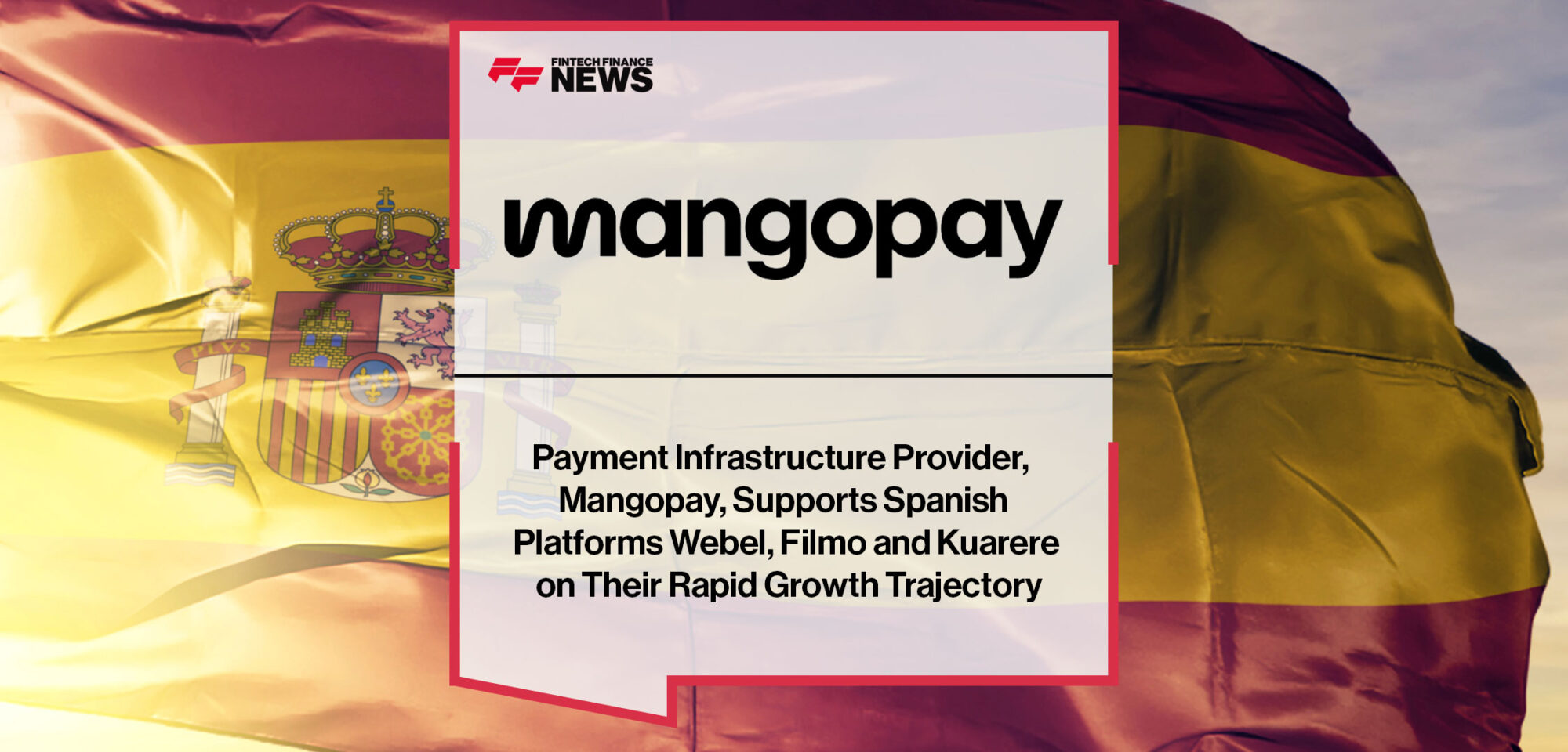 payment-infrastructure-provider-mangopay-supports-spanish-platforms-webel-filmo-and-kuarere-on-their-rapid-growth-trajectory