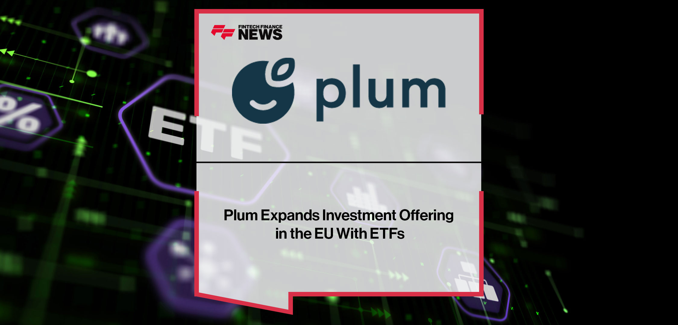 Plum-Expands-Investment-Offering-in-the-EU-With-ETFs