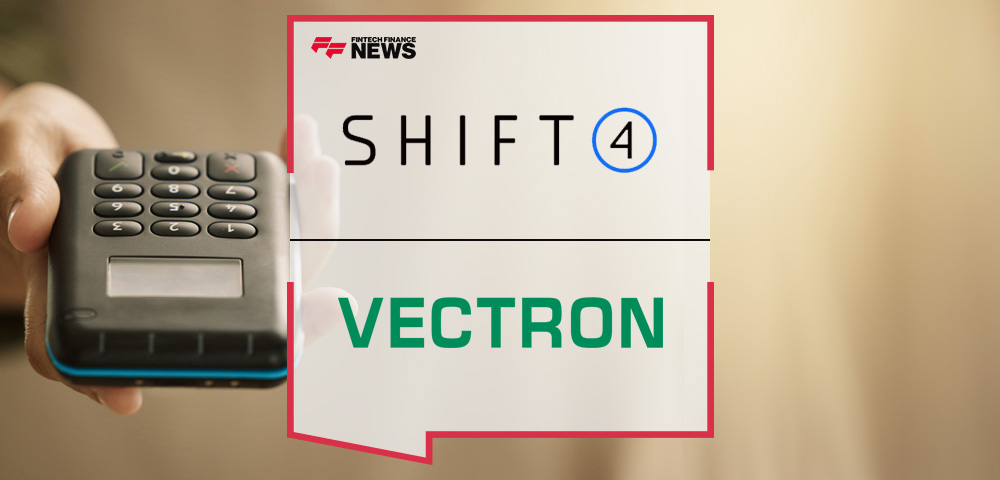 Shift4 Acquires Majority Stake of German Point-of-Sale Company Vectron Systems Ag and Completes Previously Announced Acquisition of Revel Systems