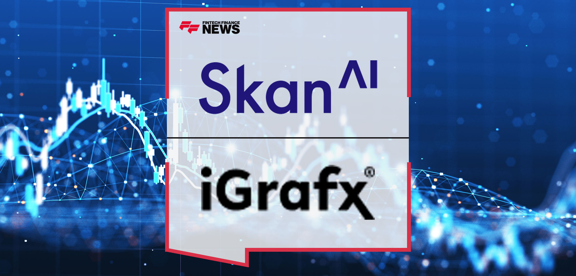 Skan-and-iGrafx-Partner-to-Launch-Pioneering-Digital-Twin-Solution-to-Uncover-Organizational-Bottlenecks-and-Optimize-Business-Operations