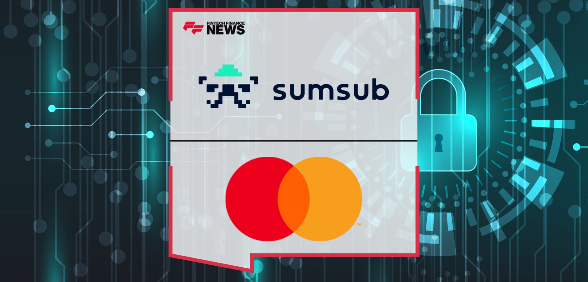 Sumsub-Joins-Mastercard-Engage-Partner-Program-to-Enhance-User-Verification-and-Fraud-Prevention