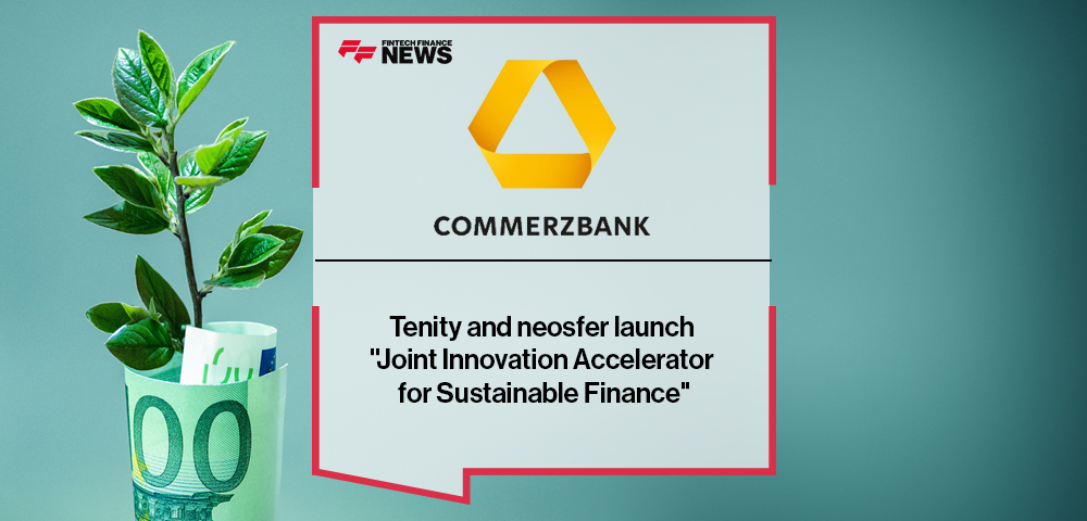 Commerzbank, Tenity and neosfer launch "Joint Innovation Accelerator for Sustainable Finance"