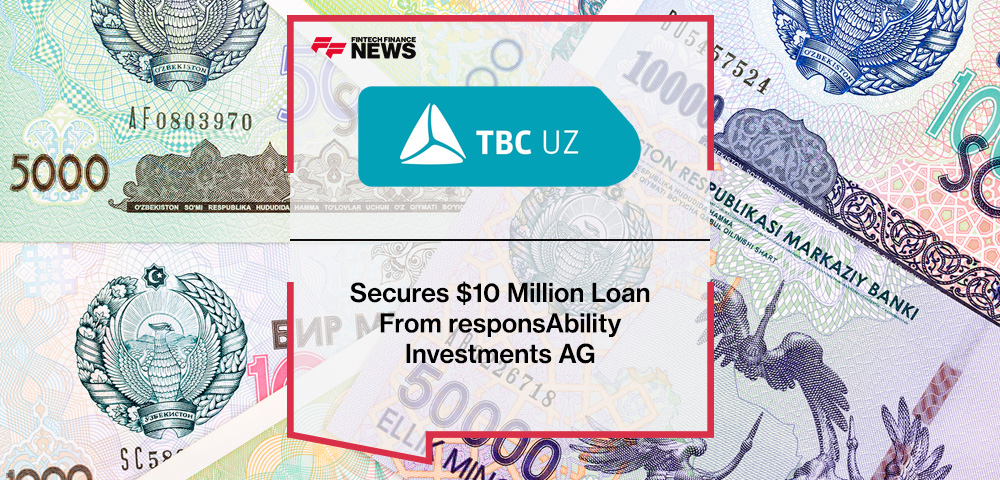 TBC Bank Uzbekistan Secures $10 Million Loan From responsAbility Investments AG|TBC Bank Uzbekistan Secures $10 Million Loan From responsAbility Investments AG