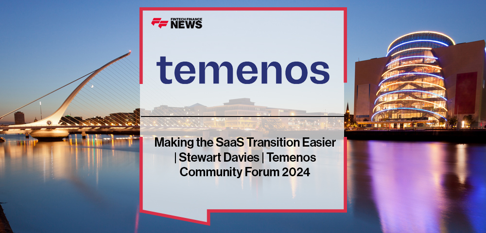 Stewart Davies discusses banking SaaS adoption, cloud transformation, and regulatory challenges at Temenos Community Forum 2024.