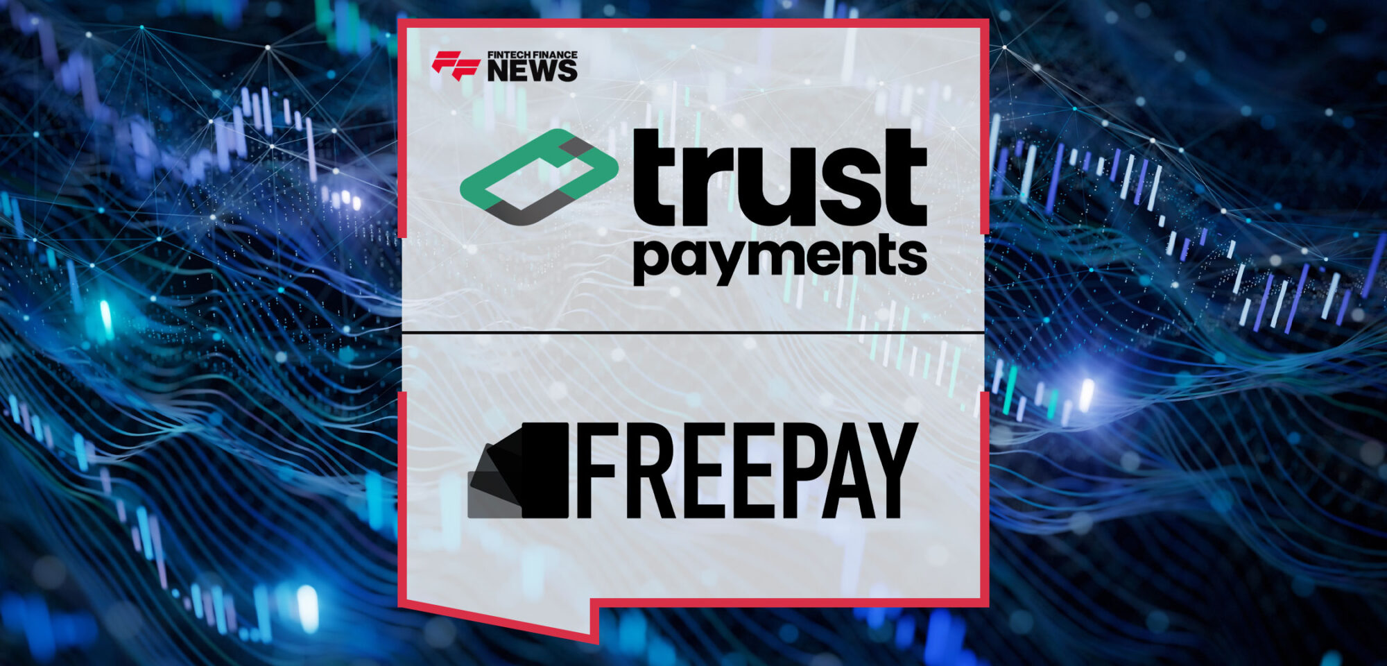 Trust-Payments-Powers-Freepay-PayOut-for-Use-Across-Nordics