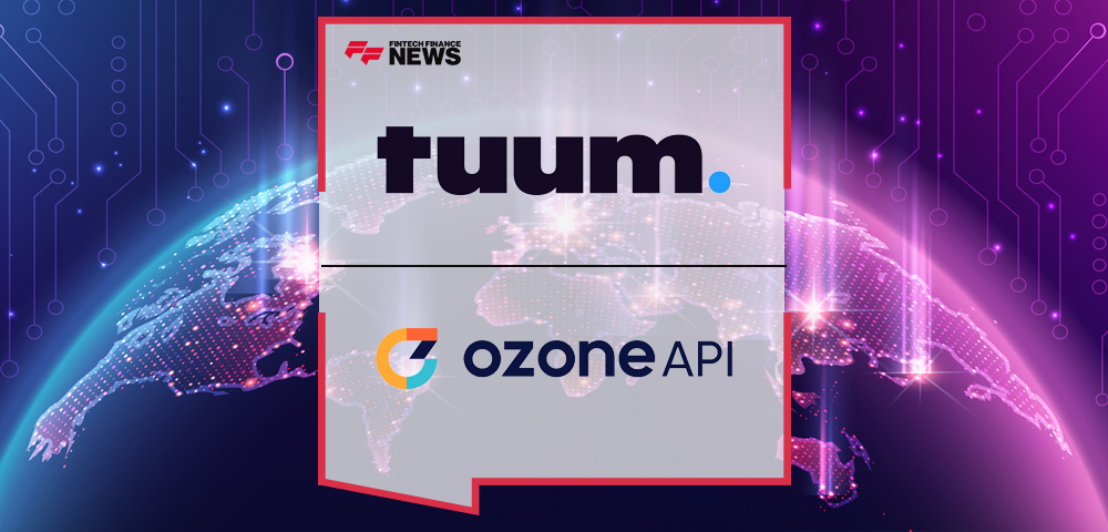 Ozone API and Tuum Join Forces to Accelerate Open Banking Worldwide