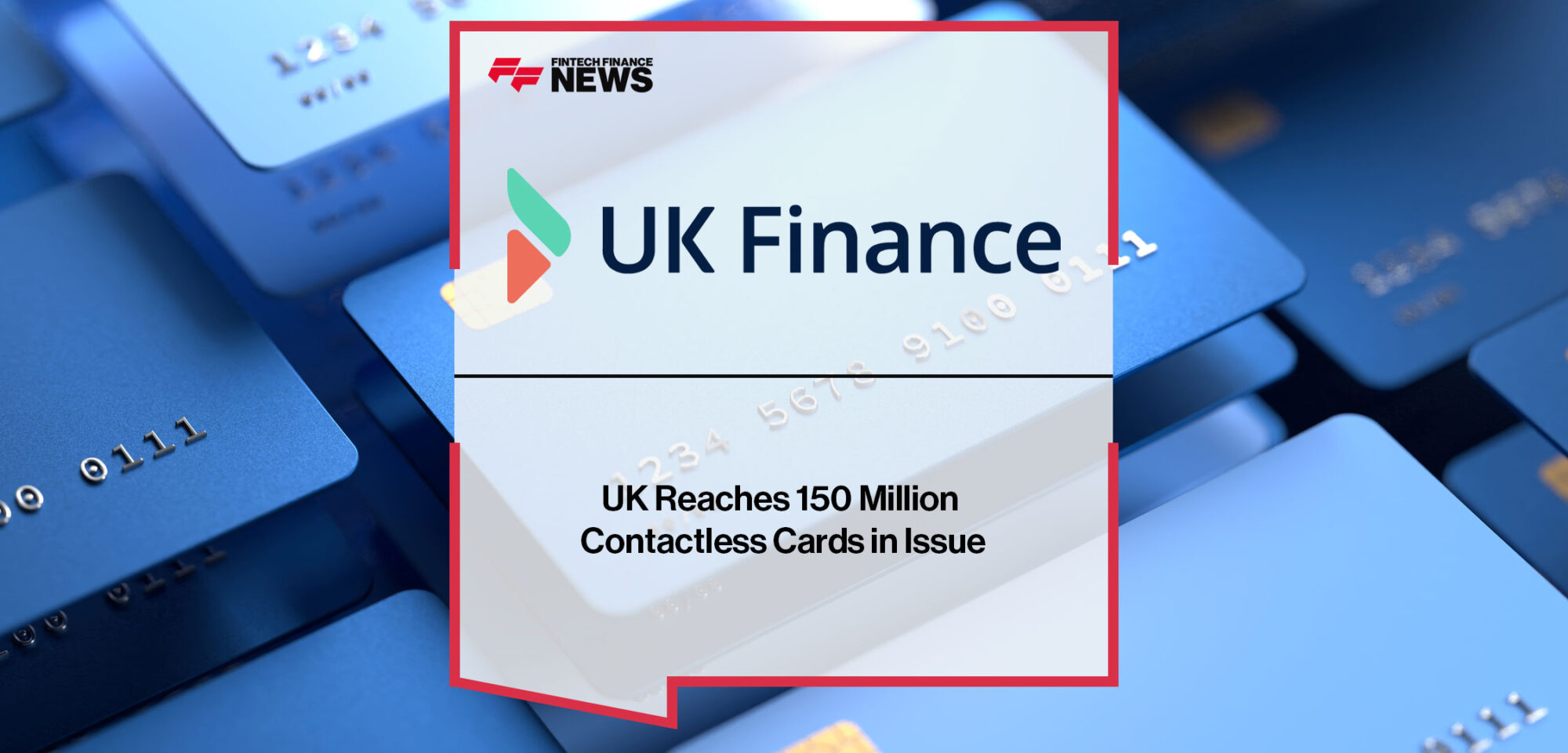 UK-Reaches-150-Million-Contactless-Cards-in-Issue